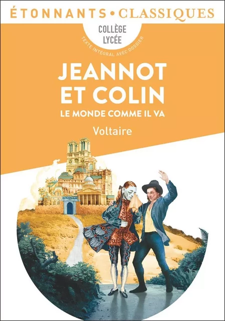 Jeannot et Colin. Le monde comme il va - Voltaire Voltaire - Flammarion