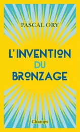 L'invention du bronzage