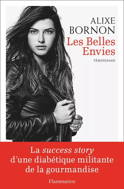 Les Belles Envies - Alixe Bornon, Claudine COLOZZI - Flammarion