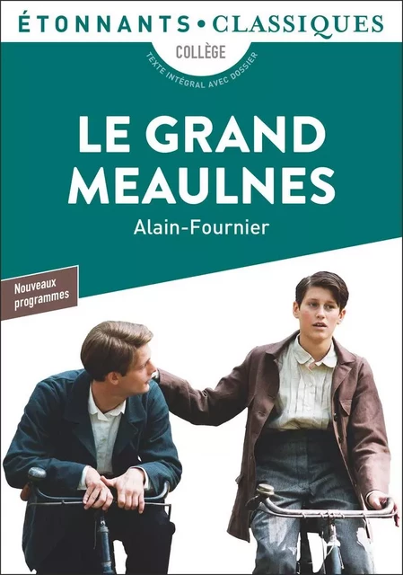 Le Grand Meaulnes -  Alain-Fournier - Flammarion