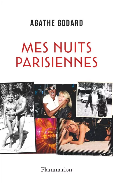 Mes nuits parisiennes - Agathe Godard - Flammarion