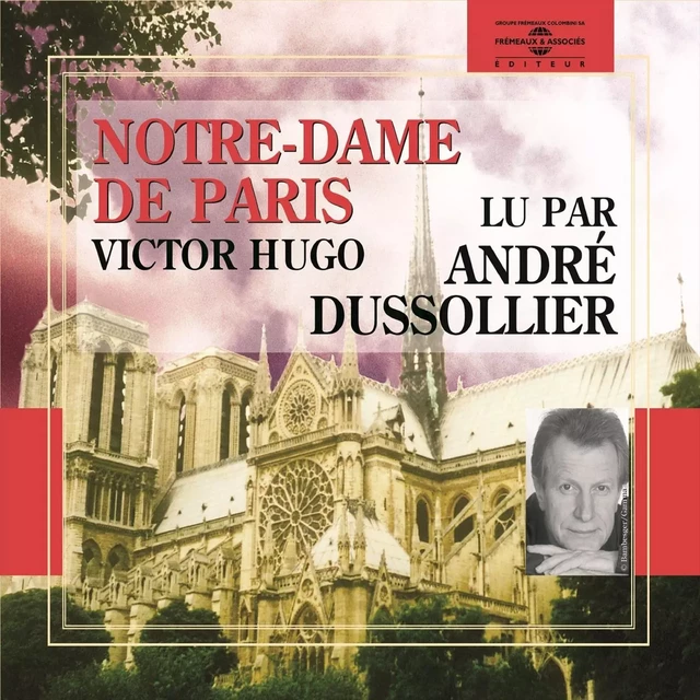 Notre-Dame de Paris - Victor Hugo - Frémeaux & Associés