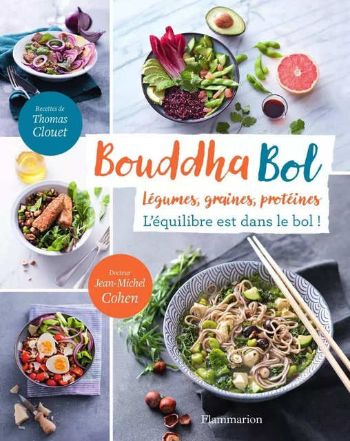 Bouddha Bol - Jean-Michel Cohen, Thomas Clouet - Flammarion