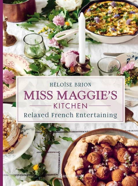 Miss Maggie's Kitchen - Héloïse Brion - Flammarion