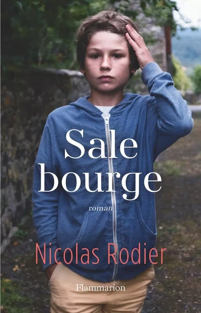 Sale bourge - Nicolas Rodier - Flammarion