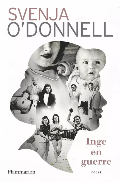 Inge en guerre - Svenja O'Donnell - Flammarion