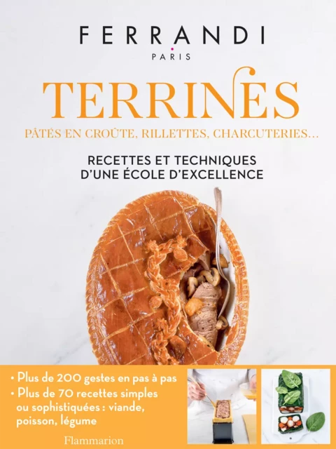 Ferrandi - Terrines : pâtés en croûte, rillettes, charcuteries... -  Ferrandi Paris - Flammarion