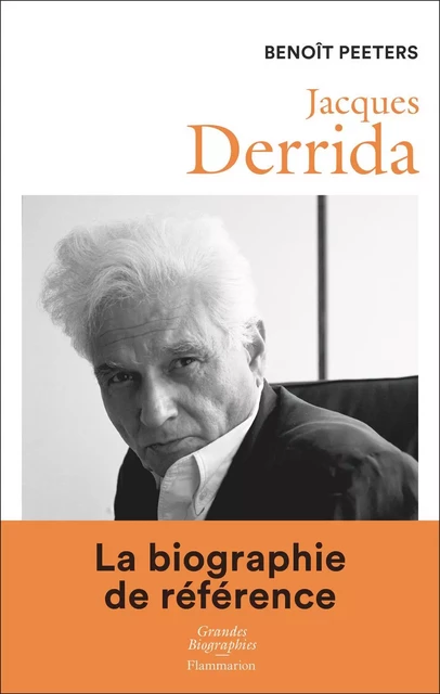 Jacques Derrida - Benoît Peeters - Flammarion