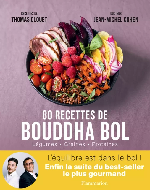 80 recettes de Bouddha bol - Jean-Michel Cohen, Thomas Clouet - Flammarion