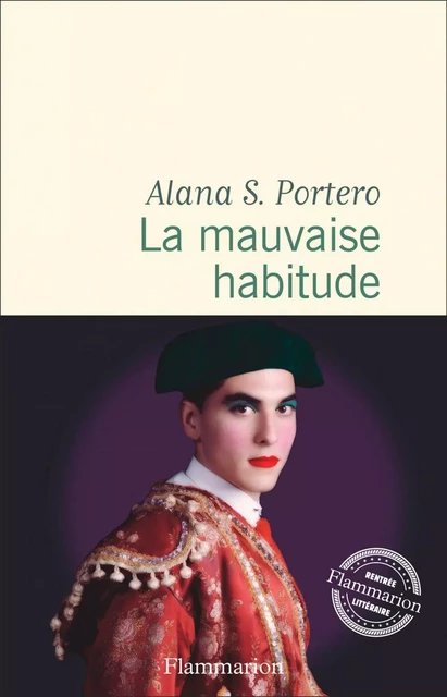 La mauvaise habitude - Alana S. Portero - Flammarion