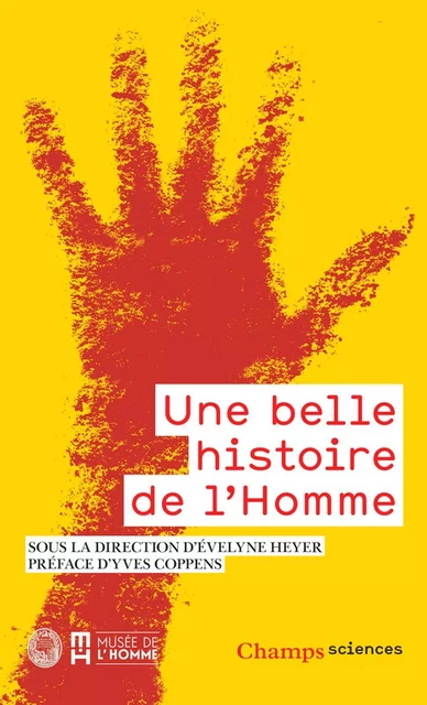 Une belle histoire de l'homme - Evelyne Heyer,  Collectif - Flammarion