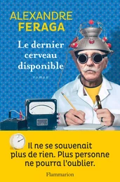 Le dernier cerveau disponible