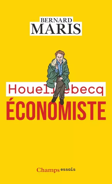 Houellebecq économiste - Bernard Maris - Flammarion