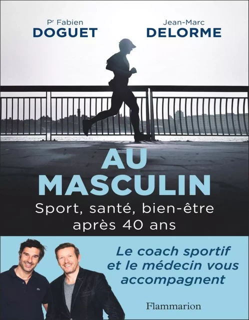 Au masculin - Fabien Doguet, Jean-Marc Delorme - Flammarion