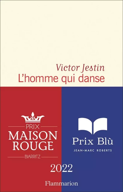 L'homme qui danse - Victor Jestin - Flammarion