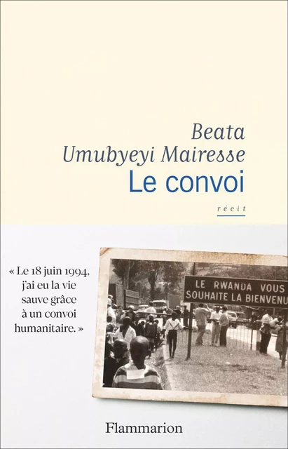 Le convoi - Beata Umubyeyi Mairesse - Flammarion