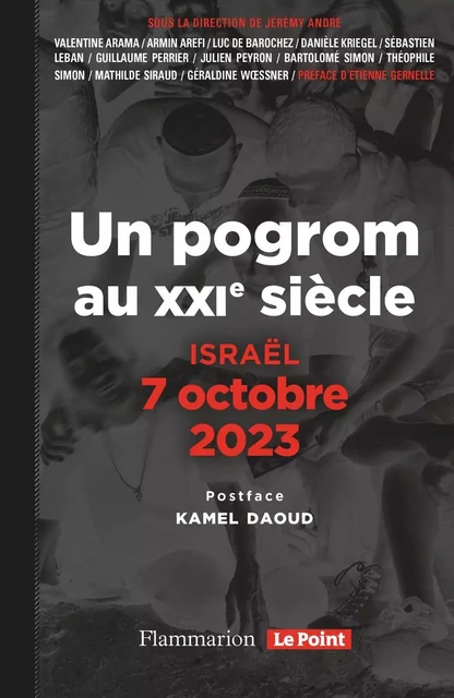 Israël, 7 octobre 2023. Un pogrom au XXIᵉ siècle -  Collectif - Flammarion