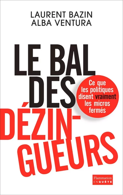 Le bal des dézingueurs - Laurent Bazin, Alba Ventura - Flammarion