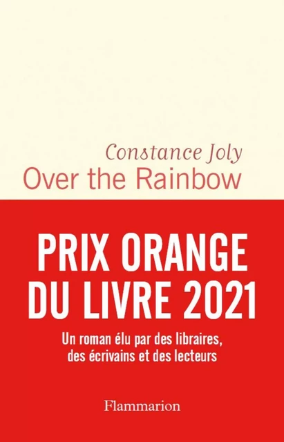 Over the Rainbow - Constance Joly - Flammarion