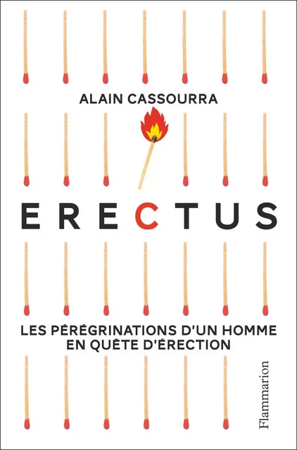 Erectus - Alain Cassourra - FLAMMARION