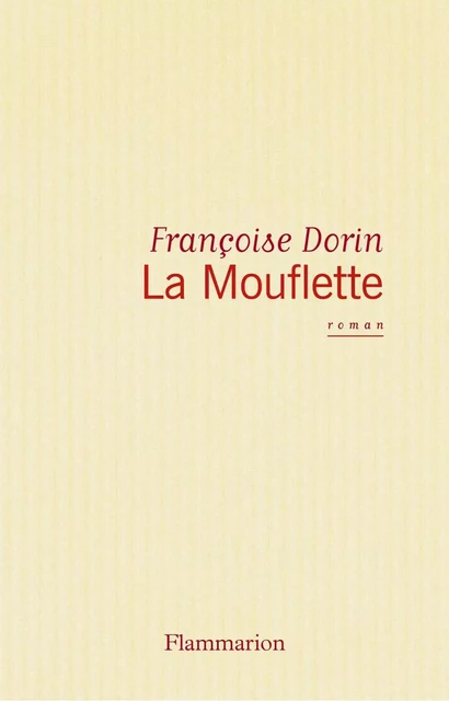 La Mouflette - Françoise Dorin - Flammarion