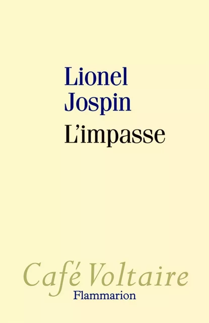 L'Impasse - Lionel Jospin - Flammarion