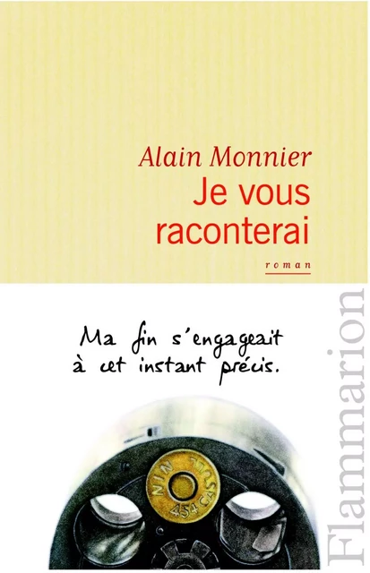 Je vous raconterai - Alain Monnier - Flammarion