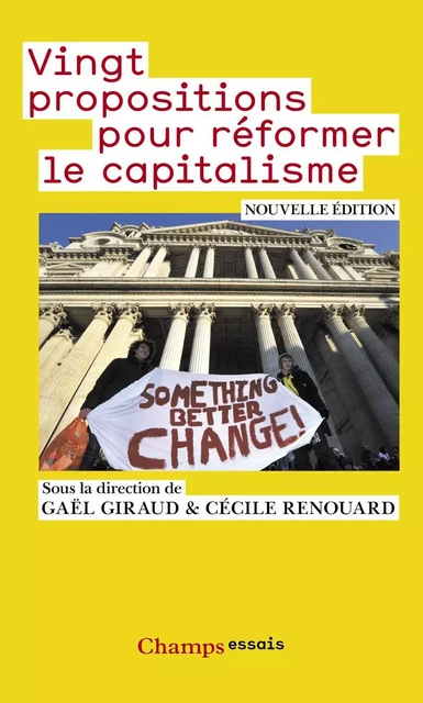 Vingt propositions pour réformer le capitalisme - Gaël Giraud, Cécile Renouard - Flammarion