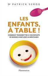 Les enfants, à table !