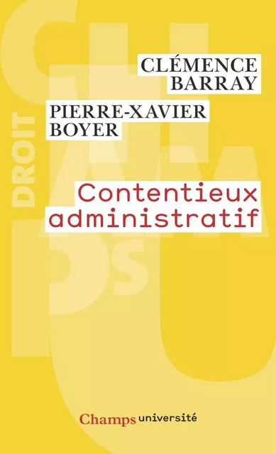 Contentieux administratif - Clémence Barray, Pierre-Xavier Boyer - Flammarion