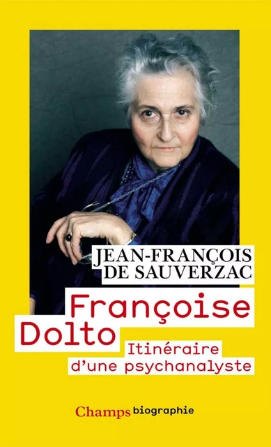 Françoise Dolto - Jean-François de Sauverzac - Flammarion