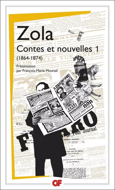 Contes et nouvelles (Tome 1) - 1864 -1874 - Émile Zola - Flammarion