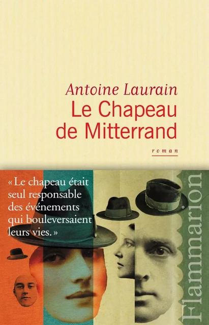 Le Chapeau de Mitterrand - Antoine Laurain - Flammarion