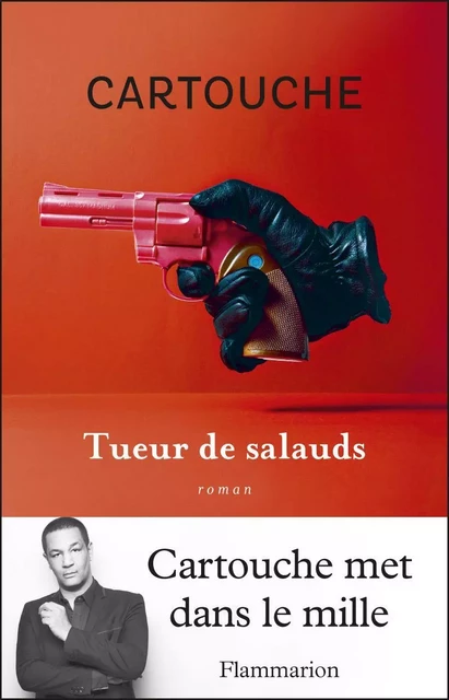 Tueur de salauds -  Cartouche - Flammarion