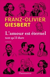 L'amour est éternel tant qu'il dure