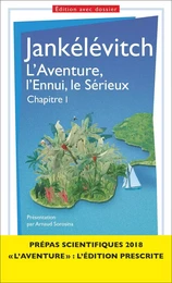 L'Aventure, l'Ennui, le Sérieux - chapitre I - Prépas scientifiques