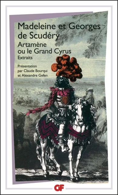 Artamène ou le Grand Cyrus - Madeleine Scudéry (de), Georges Scudéry (de) - Flammarion