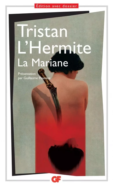 La Mariane - Tristan L'Hermite - Flammarion