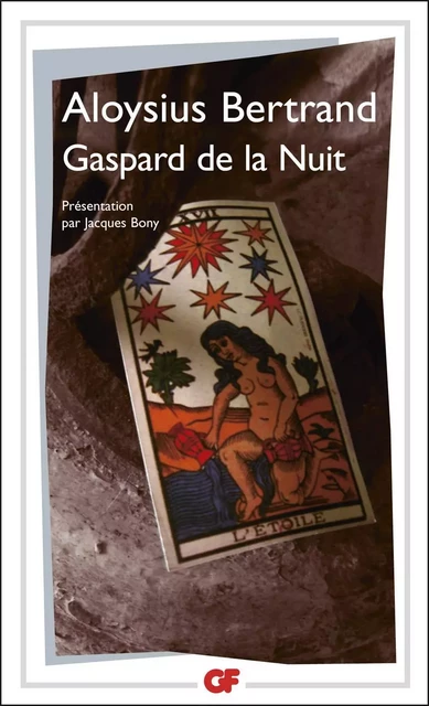 Gaspard de la Nuit - Louis, dit Aloysius Bertrand - Flammarion