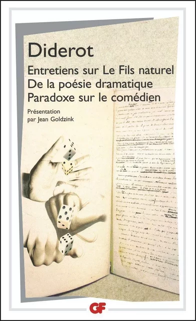 Entretiens sur Le Fils naturel - De la poésie dramatique - Paradoxe sur le comédien - Denis Diderot - Flammarion