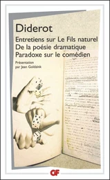 Entretiens sur Le Fils naturel - De la poésie dramatique - Paradoxe sur le comédien