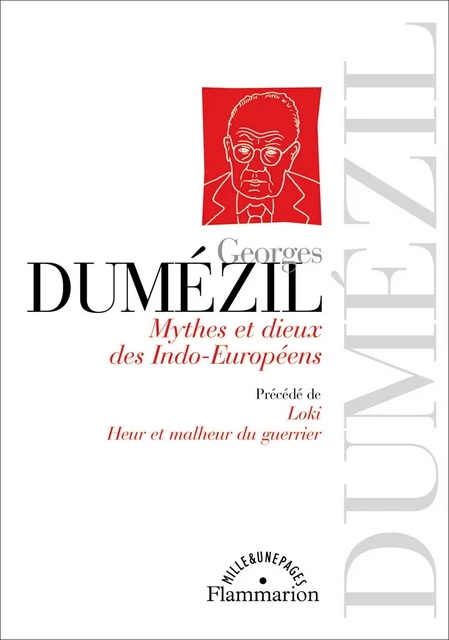 Mythes et dieux des Indo-Européens - Georges Dumézil - Flammarion