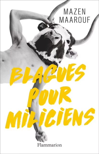 Blagues pour miliciens - Mazen Maarouf - Flammarion