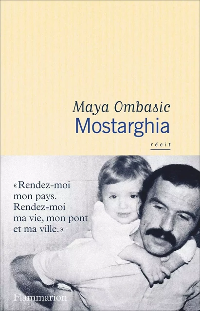 Mostarghia - Maya Ombasic - Flammarion