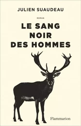 Le sang noir des hommes