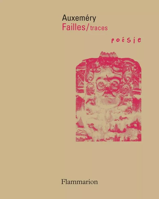 Failles / Traces - Jean-Paul Auxeméry - Flammarion