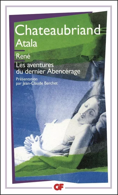 Atala - René - Les Aventures du dernier Abencérage - Francois-René de Chateaubriand - Flammarion