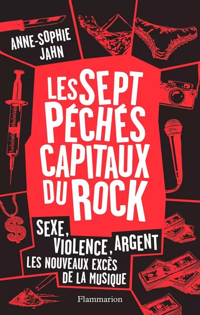 Les 7 péchés capitaux du rock - Anne-Sophie Jahn - Flammarion