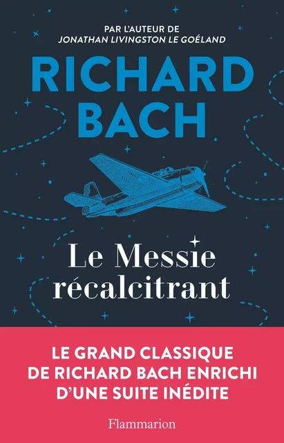 Le Messie récalcitrant - Richard Bach - Flammarion