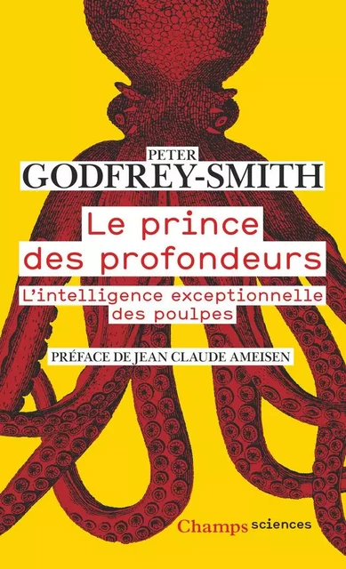 Le prince des profondeurs. L'intelligence exceptionnelle des poulpes - Peter Godfrey-Smith - Flammarion